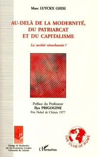 Au-delà de la modernité, du patriarcat et du capitalisme : la société réenchantée ?