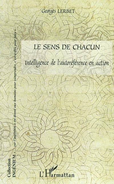 Le sens de chacun : intelligence de l'autoréférence en action