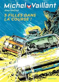 Michel Vaillant. Vol. 19. 5 filles dans la course !