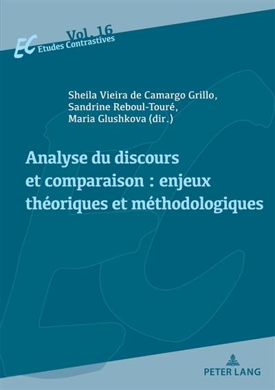 Analyse du discours et comparaison : enjeux théoriques et méthodologiques