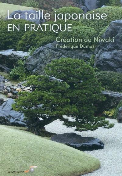 La taille japonaise en pratique : création de niwaki