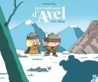 Les cadeaux d'Axel. Vol. 1. P'tit Viking