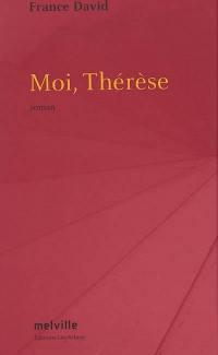 Moi, Thérèse