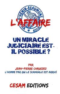 L'affaire d'Hénin-Beaumont : un miracle judiciaire est-il possible ?