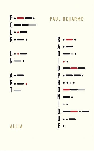 Pour un art radiophonique