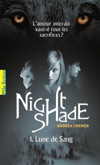 Nightshade. Vol. 1. Lune de sang