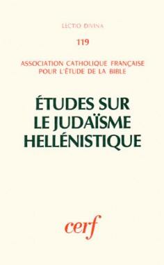 Etudes sur le judaïsme hellénistique