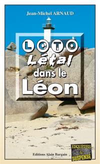 Loto létal dans le Léon