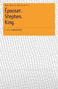 Epouser, Stephen, King