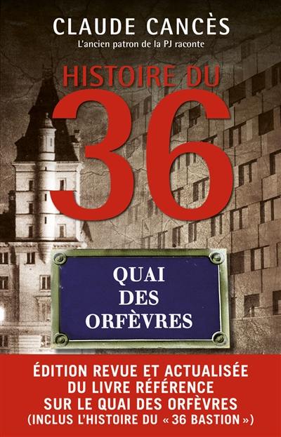 Histoire du 36, quai des Orfèvres