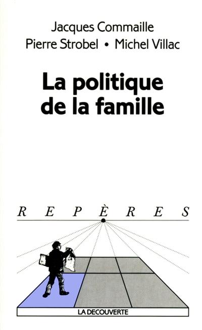 La politique de la famille