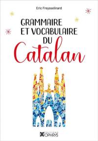 Grammaire et vocabulaire du catalan