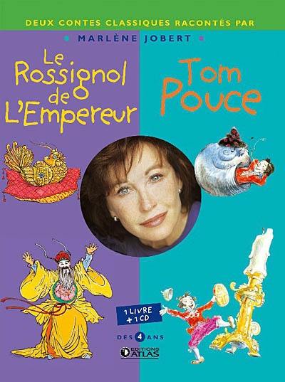 Le rossignol de l'empereur. Tom Pouce