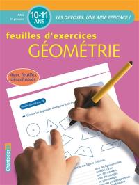 Géométrie : feuilles d'exercices : CM2-5e primaire, 10-11 ans