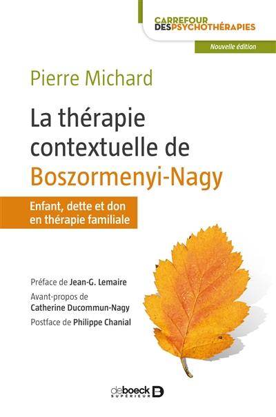 La thérapie contextuelle de Boszormenyi-Nagy : enfant, dette et don en thérapie familiale