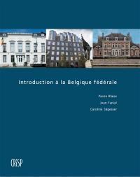 Introduction à la Belgique fédérale