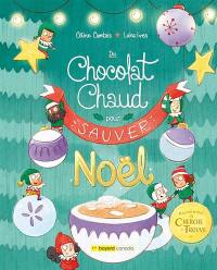 Du chocolat chaud pour (sauver) Noël : Raconte-moi un cherche et trouve