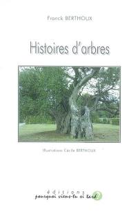 Histoires d'arbres