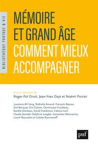 Mémoire et grand âge : comment mieux accompagner