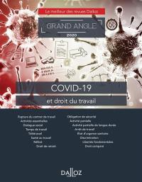 Covid-19 et droit du travail