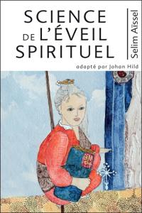 Science de l'éveil spirituel. Vol. 1. Notions de base de psycho-anthropologie