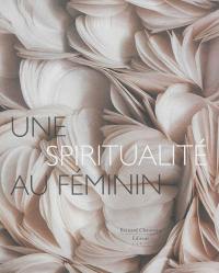 Une spiritualité au féminin