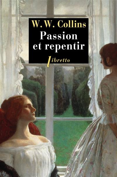 Passion et repentir