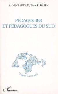 Pédagogies et pédagogues du Sud