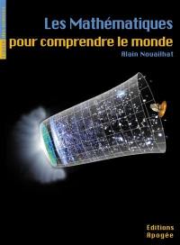 Les mathématiques pour comprendre le monde