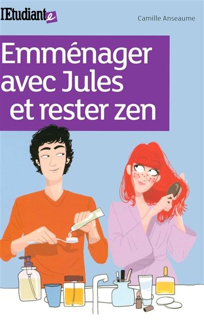 Emménager avec Jules et rester zen