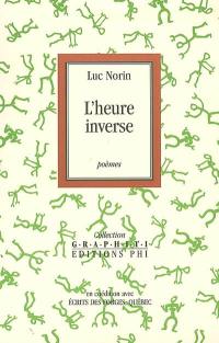 L'heure inverse : poèmes