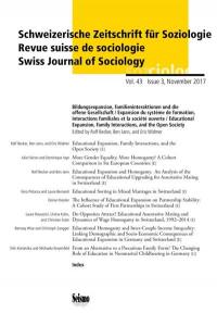 Schweizerische Zeitschrift für Soziologie, n° 43-3. Bildungsexpansion, Familieninteraktionen und die offene Gesellschaft. Expansion du système de formation, interactions familiales et la société ouverte. Educational expansion, family interactions, and the open society