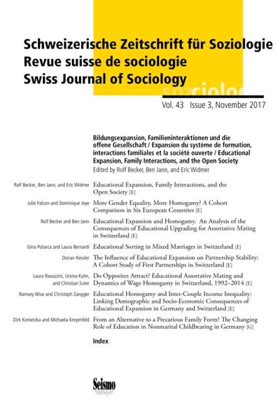 Schweizerische Zeitschrift für Soziologie, n° 43-3. Bildungsexpansion, Familieninteraktionen und die offene Gesellschaft. Expansion du système de formation, interactions familiales et la société ouverte. Educational expansion, family interactions, and the open society