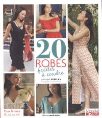 20 robes faciles à coudre : pour femme du 36 au 44