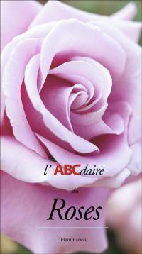 L'ABCdaire des roses