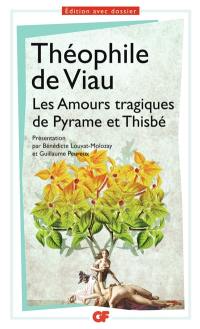 Les amours tragiques de Pyrame et Thisbé