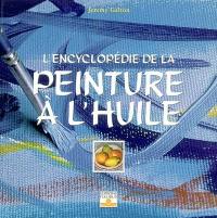 L'encyclopédie de la peinture à l'huile