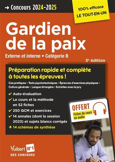 Gardien de la paix : externe et interne, catégorie B : concours 2024-2025