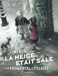 Simenon et les romans durs. La neige était sale