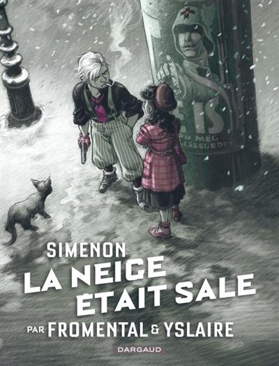 Simenon et les romans durs. La neige était sale