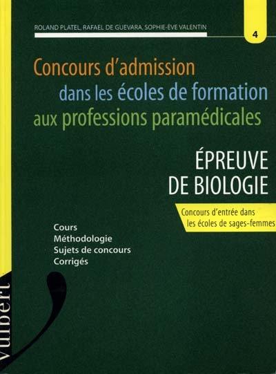 L'épreuve de biologie, concours d'entrée dans les écoles de sages-femmes