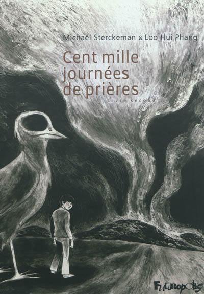 Cent mille journées de prières. Vol. 2