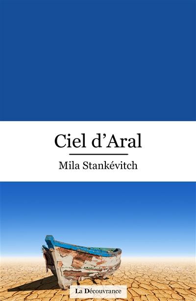Ciel d'Aral Ciel d'Aral