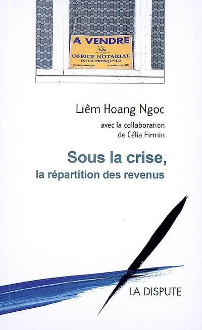 Sous la crise, la répartition des revenus