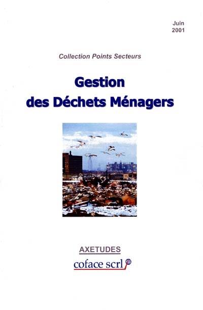 La gestion des déchets ménagers