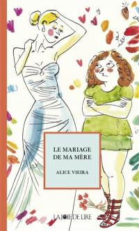 Le mariage de ma mère