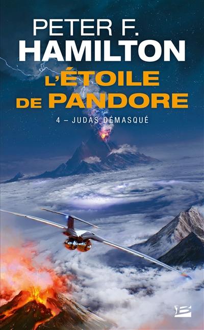 L'étoile de Pandore. Vol. 4. Judas démasqué