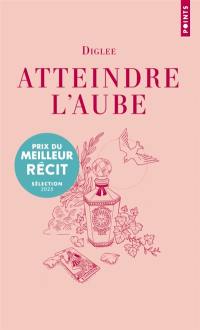 Atteindre l'aube