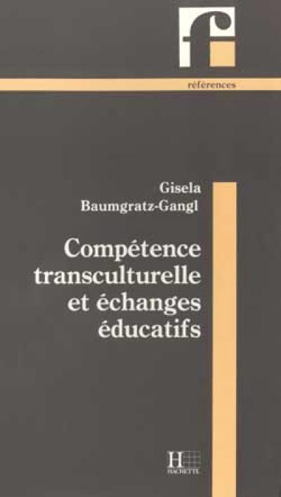 Compétence transculturelle et échanges éducatifs