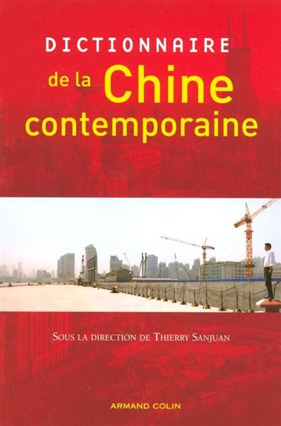 Dictionnaire de la Chine contemporaine